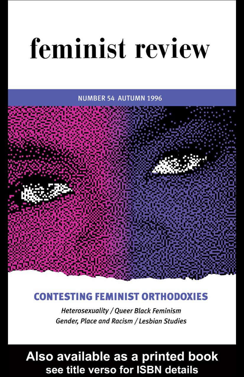 Contesting Feminist Orthodoxies: Feminist Review Issue 54 (Feminist Review) by Feminist Review