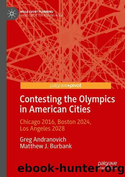 Contesting the Olympics in American Cities by Greg Andranovich & Matthew J. Burbank