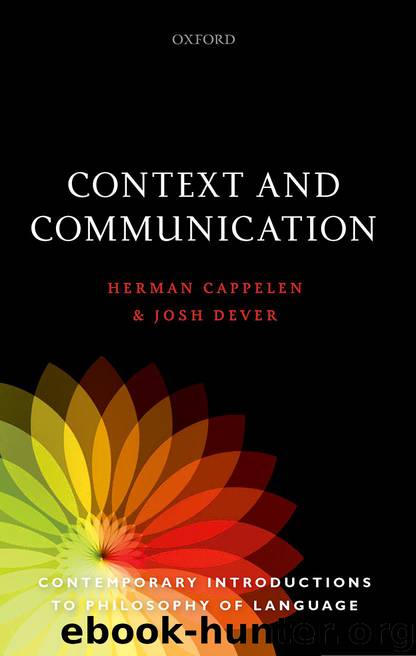 Context and Communication by Cappelen Herman; Dever Josh; & Josh Dever
