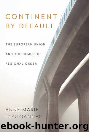 Continent by Default by Anne Marie Le Gloannec