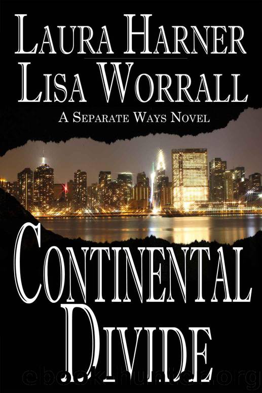 Continental Divide (A Separate Ways Novel ) by Laura Harner & Lisa Worrall