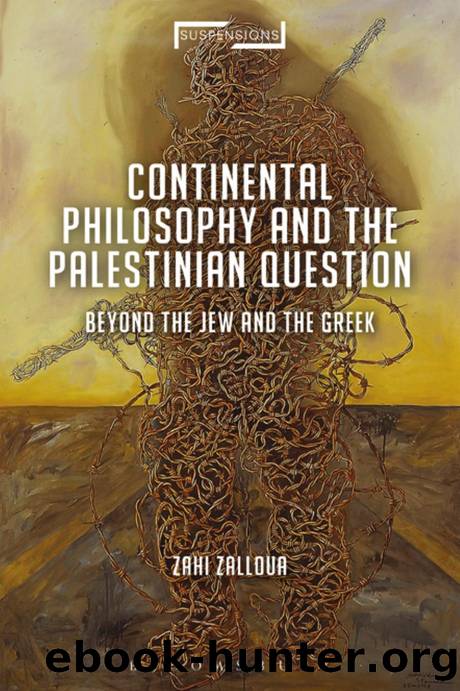 Continental Philosophy and the Palestinian Question by Zalloua Zahi; Mohaghegh Jason Bahbak; Stone Lucian