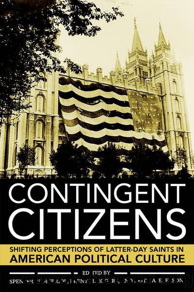 Contingent Citizens by Spencer W. McBride