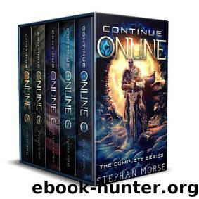 Continue Online The Complete Series by Stephan Morse
