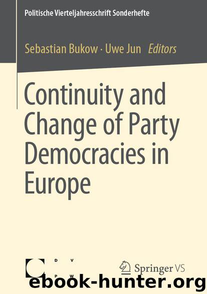 Continuity and Change of Party Democracies in Europe by Sebastian Bukow & Uwe Jun