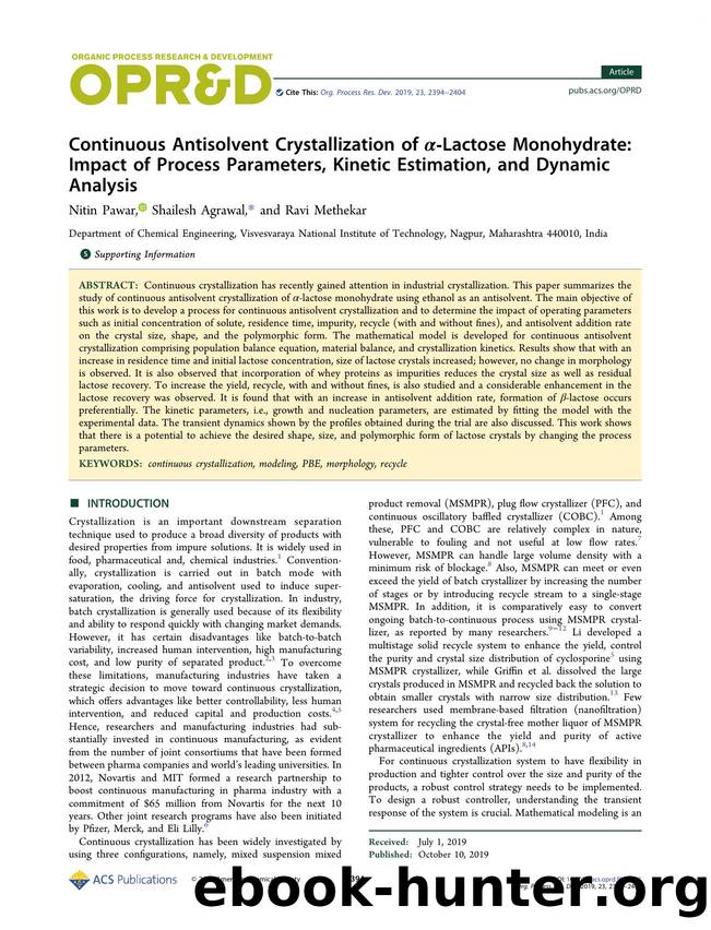 Continuous Antisolvent Crystallization of Î±-Lactose Monohydrate: Impact of Process Parameters, Kinetic Estimation, and Dynamic Analysis by Nitin Pawar; Shailesh Agrawal; Ravi Methekar
