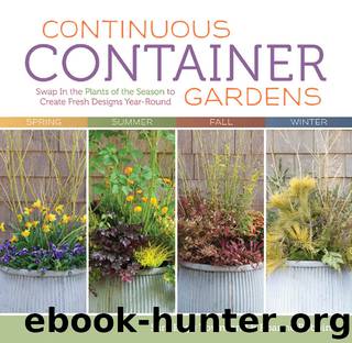 Continuous Container Gardens by Roanne Robbins
