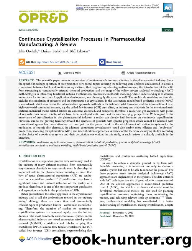 Continuous Crystallization Processes in Pharmaceutical Manufacturing: A Review by Jaka Orehek; Dušan Teslić; Blaž Likozar