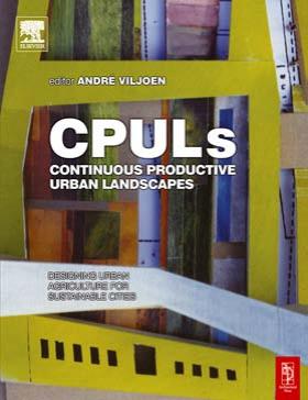 Continuous Productive Urban Landscapes by Andre Viljoen