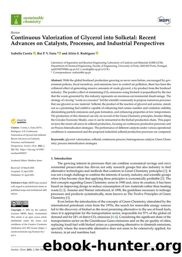 Continuous Valorization of Glycerol into Solketal: Recent Advances on Catalysts, Processes, and Industrial Perspectives by Isabella Corrêa Rui P. V. Faria & Alírio E. Rodrigues