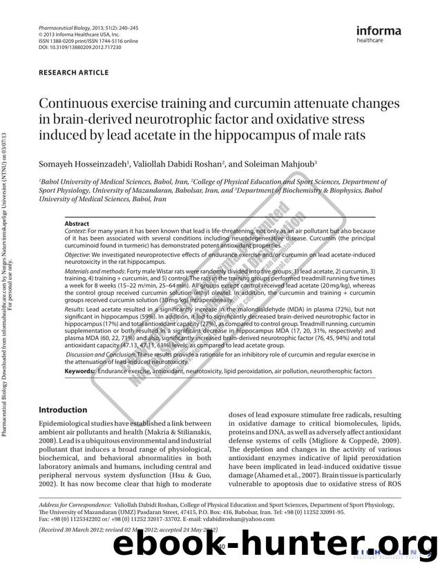 Continuous exercise training and curcumin attenuate changes in brain-derived neurotrophic factor and oxidative stress induced by lead acetate in the hippocampus of male rats by Somayeh Hosseinzadeh Valiollah Dabidi Roshan & Soleiman Mahjoub