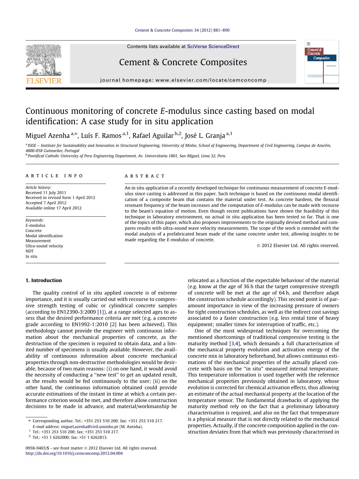 Continuous monitoring of concrete E-modulus since casting based on modal identification: A case study for in situ application by Miguel Azenha & Luís F. Ramos & Rafael Aguilar & José L. Granja