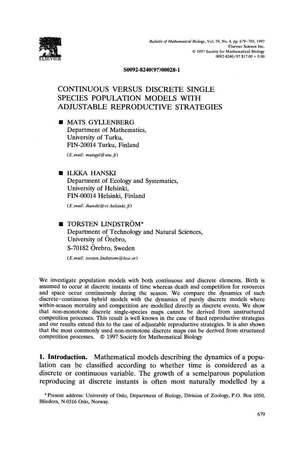 Continuous versus discrete single species population models with adjustable reproductive strategies by Unknown