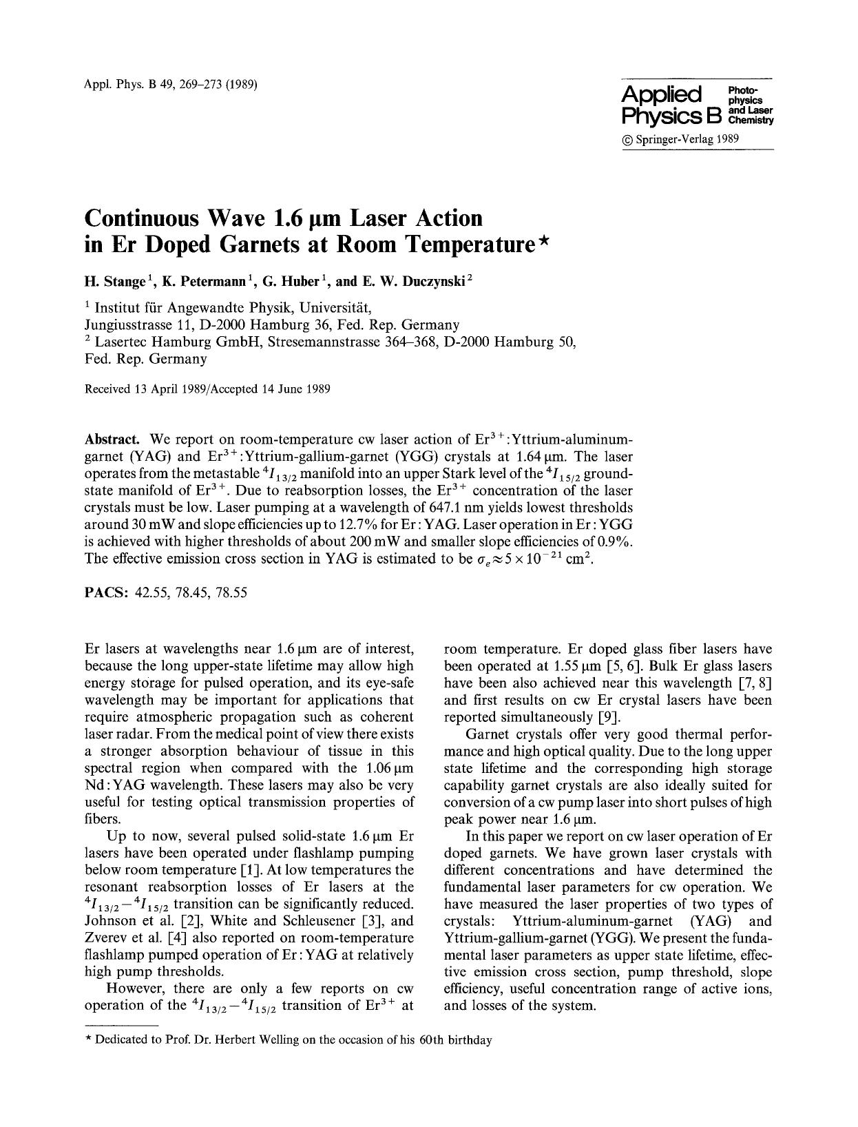 Continuous wave 1.6 &#x03BC;m laser action in Er doped garnets at room temperature&#x22C6; by Unknown