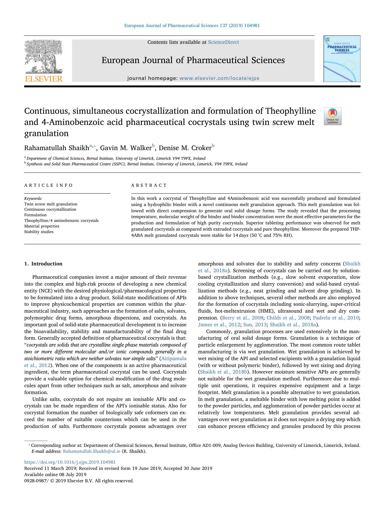 Continuous, simultaneous cocrystallization and formulation of Theophylline and 4-Aminobenzoic acid pharmaceutical cocrystals using twin screw melt granulation by Rahamatullah Shaikh & Gavin M. Walker & Denise M. Croker
