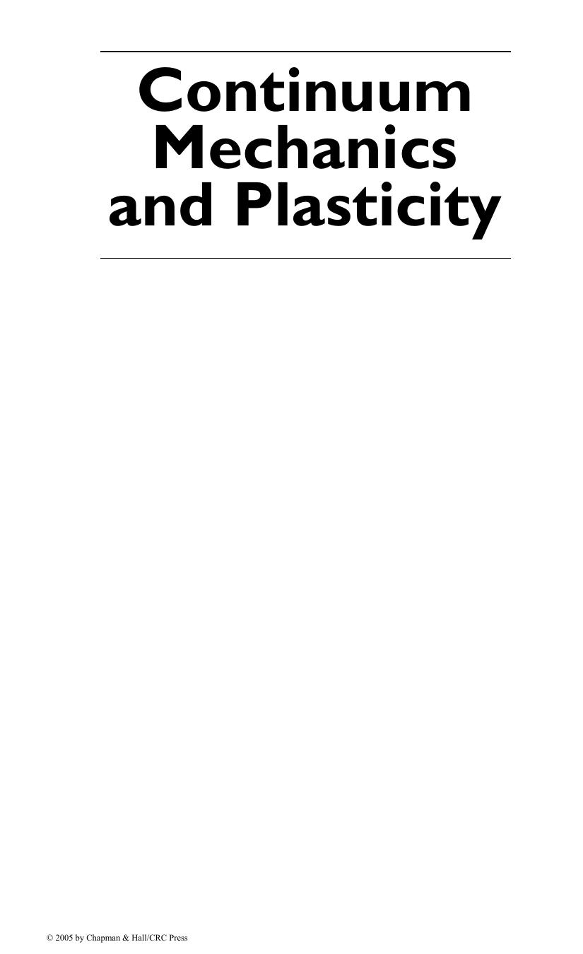 Continuum Mechanics and Plasticity by John G. Collier John R. Thome