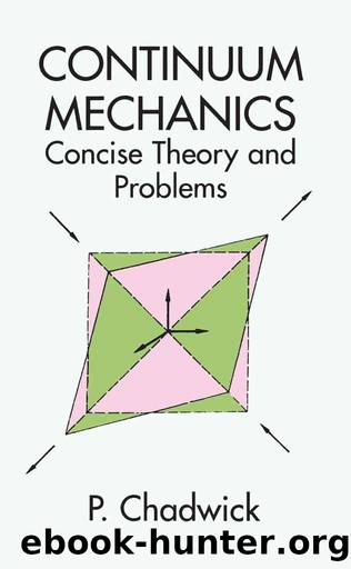 Continuum Mechanics by P. Chadwick