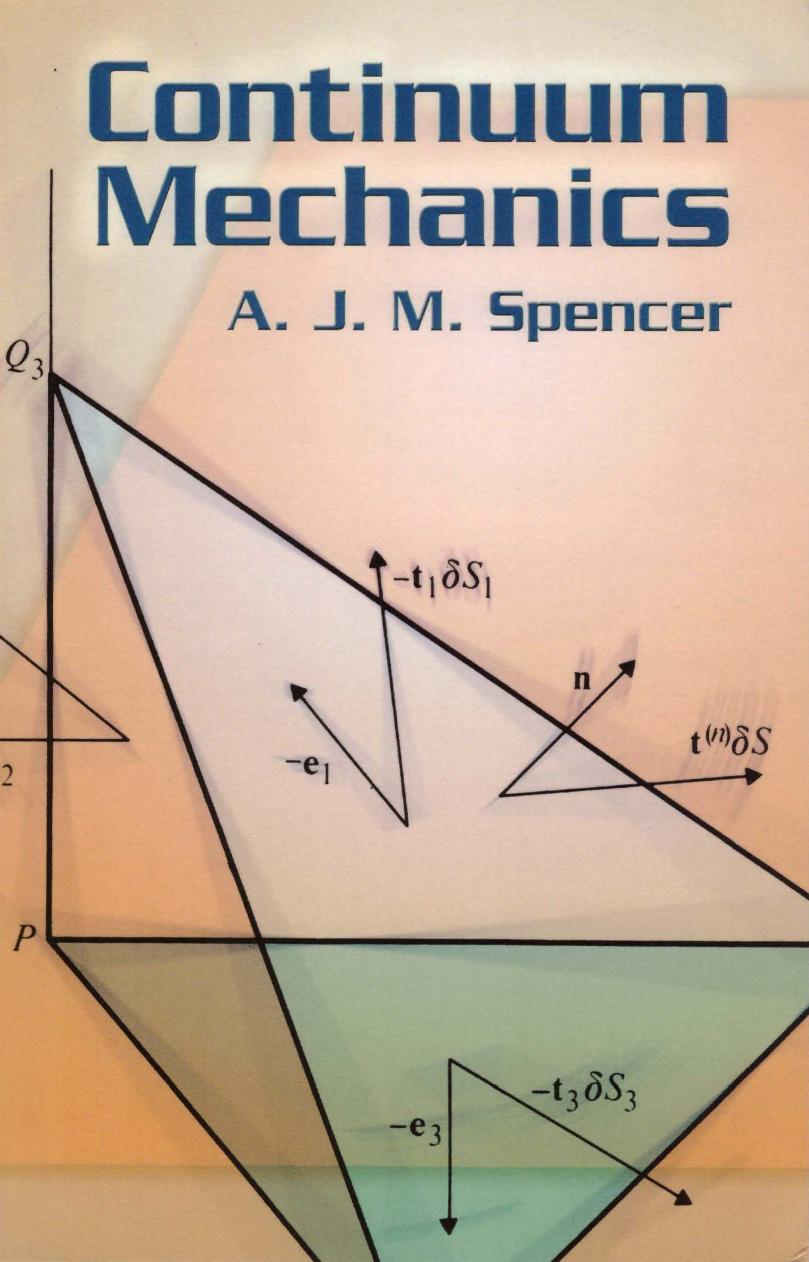 Continuum mechanics by A. J. M. Spencer