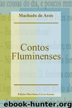 Contos Fluminenses by Machado de Assis