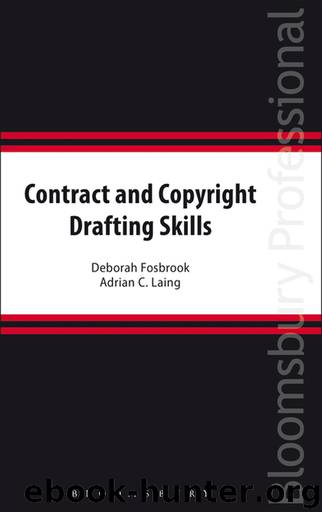 Contract and Copyright Drafting Skills by Deborah Fosbrook & Adrian C Laing