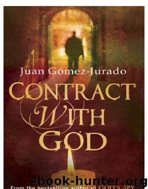 Contract and God (Aka the Moses Expedition) by Jurado Gomez