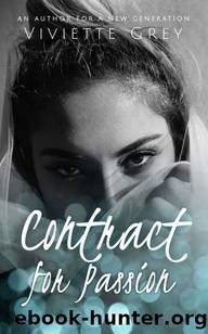 Contract for Passion : An Enemies to Lovers Romance by Viviette Grey