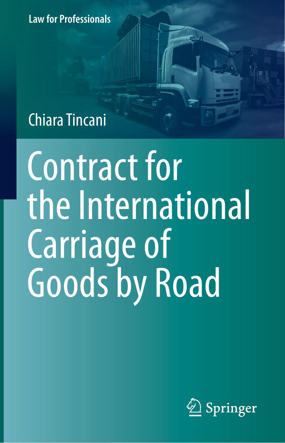Contract for the International Carriage of Goods by Road by Chiara Tincani