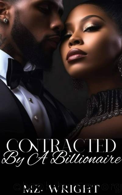 Contracted By A Billionaire by Wright Mz