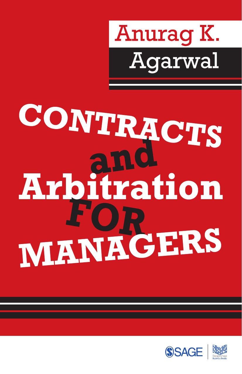 Contracts and arbitration for managers by Agarwal Anurag K
