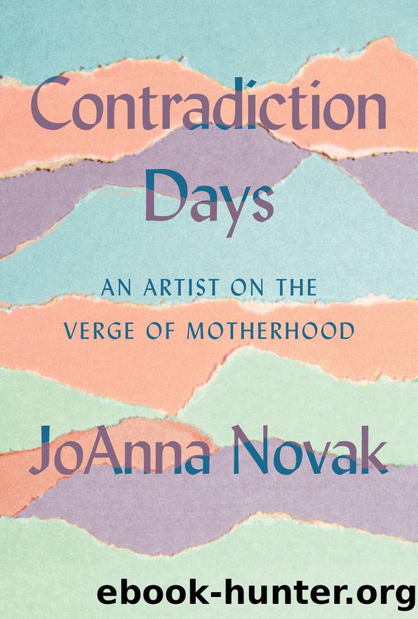 Contradiction Days by JoAnna Novak