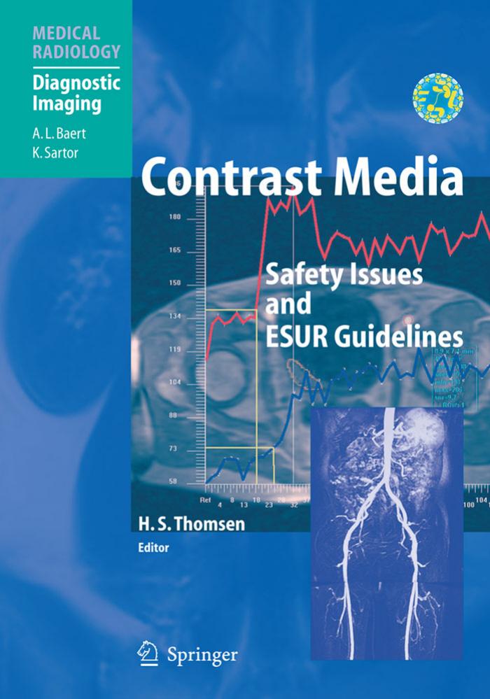 Contrast Media Safety Issues and ESUR Guidelines by H.S. Thomsen
