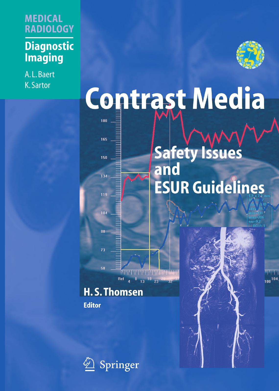 Contrast Media: Safety Issues and ESUR Guidelines by Unknow