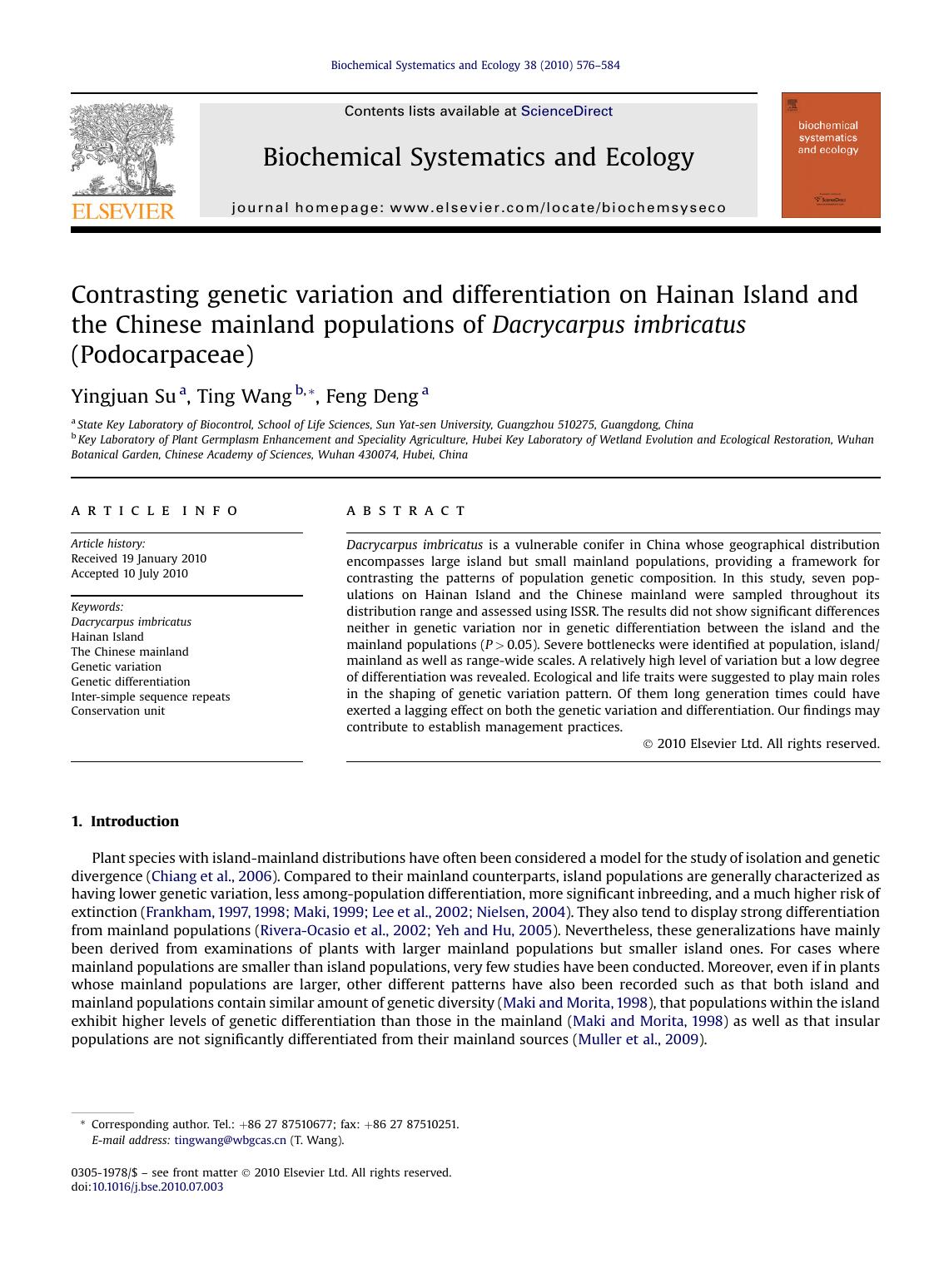 Contrasting genetic variation and differentiation on Hainan Island and the Chinese mainland populations of Dacrycarpus imbricatus (Podocarpaceae) by Yingjuan Su & Ting Wang & Feng Deng