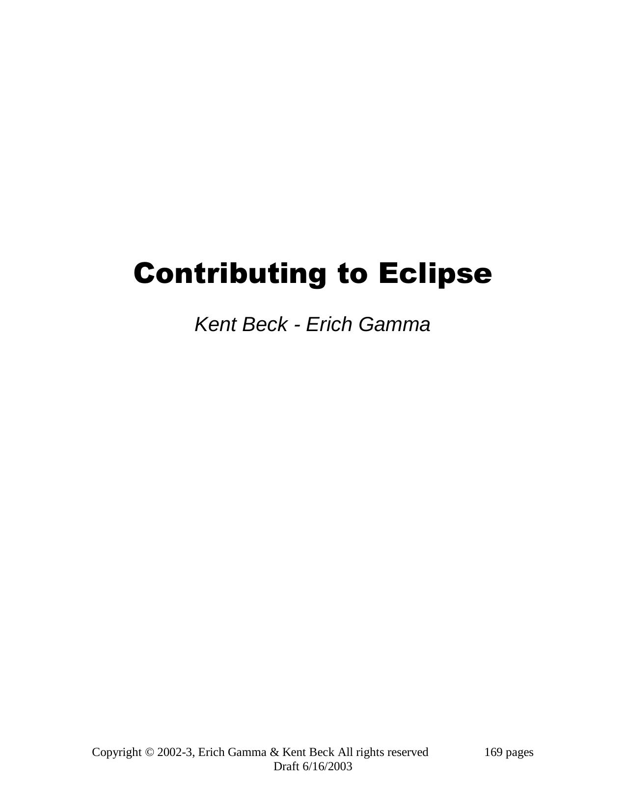 Contributing to Eclipse Principles Patterns and Plug-Ins by Unknown