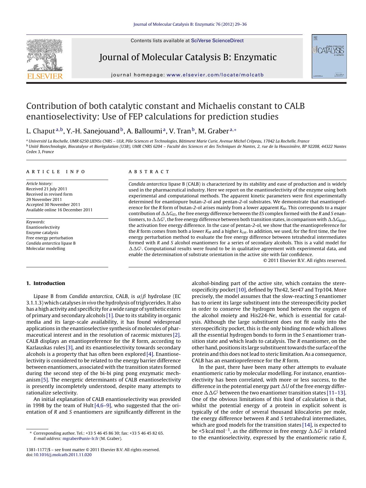 Contribution of both catalytic constant and Michaelis constant to CALB enantioselectivity: Use of FEP calculations for prediction studies by L. Chaput