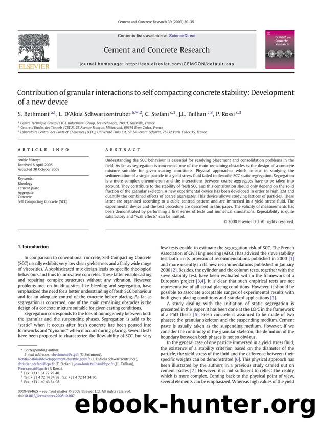 Contribution of granular interactions to self compacting concrete stability: Development of a new device by S. Bethmont; L. D'Aloia Schwartzentruber; C. Stefani; J.L. Tailhan; P. Rossi
