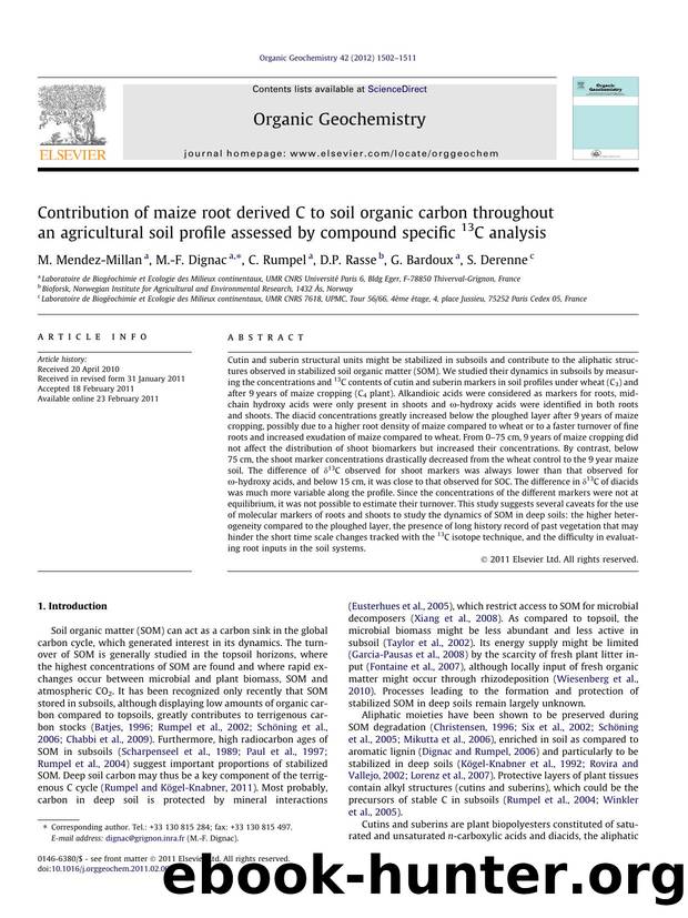 Contribution of maize root derived C to soil organic carbon throughout an agricultural soil profile assessed by compound specific 13C analysis by M. Mendez-Millan & M.-F. Dignac & C. Rumpel & D.P. Rasse & G. Bardoux & S. Derenne