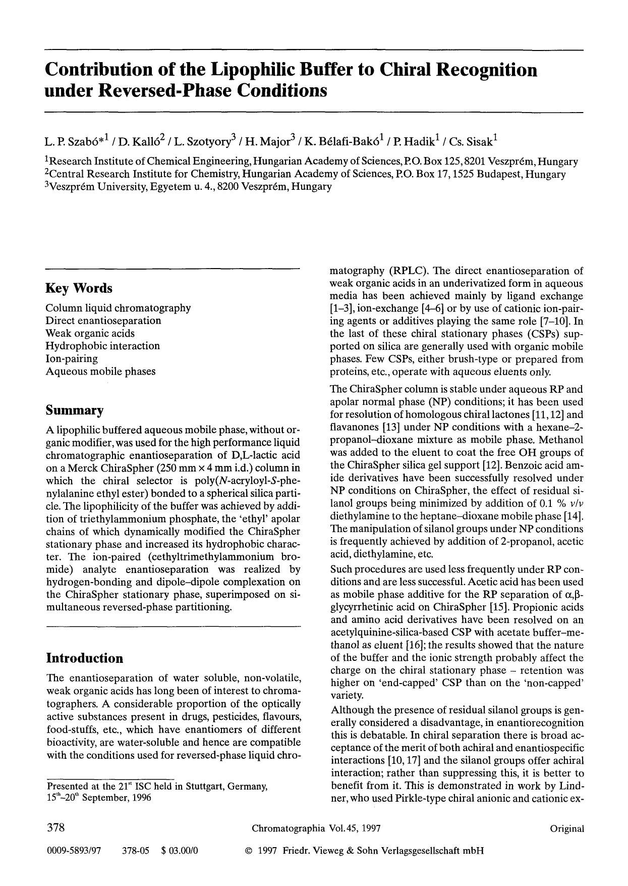 Contribution of the lipophilic buffer to chiral recognition under reversed-phase conditions by Unknown