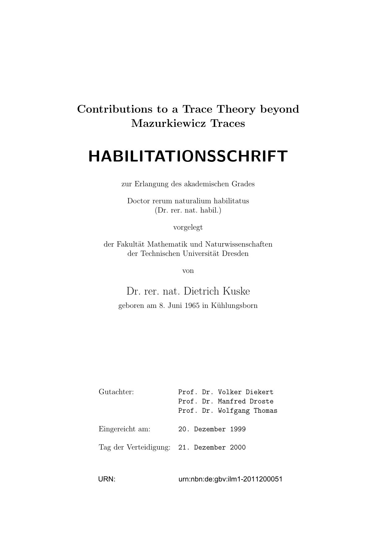 Contributions to a Trace Theory beyond Mazurkiewicz Traces by Dietrich Kuske