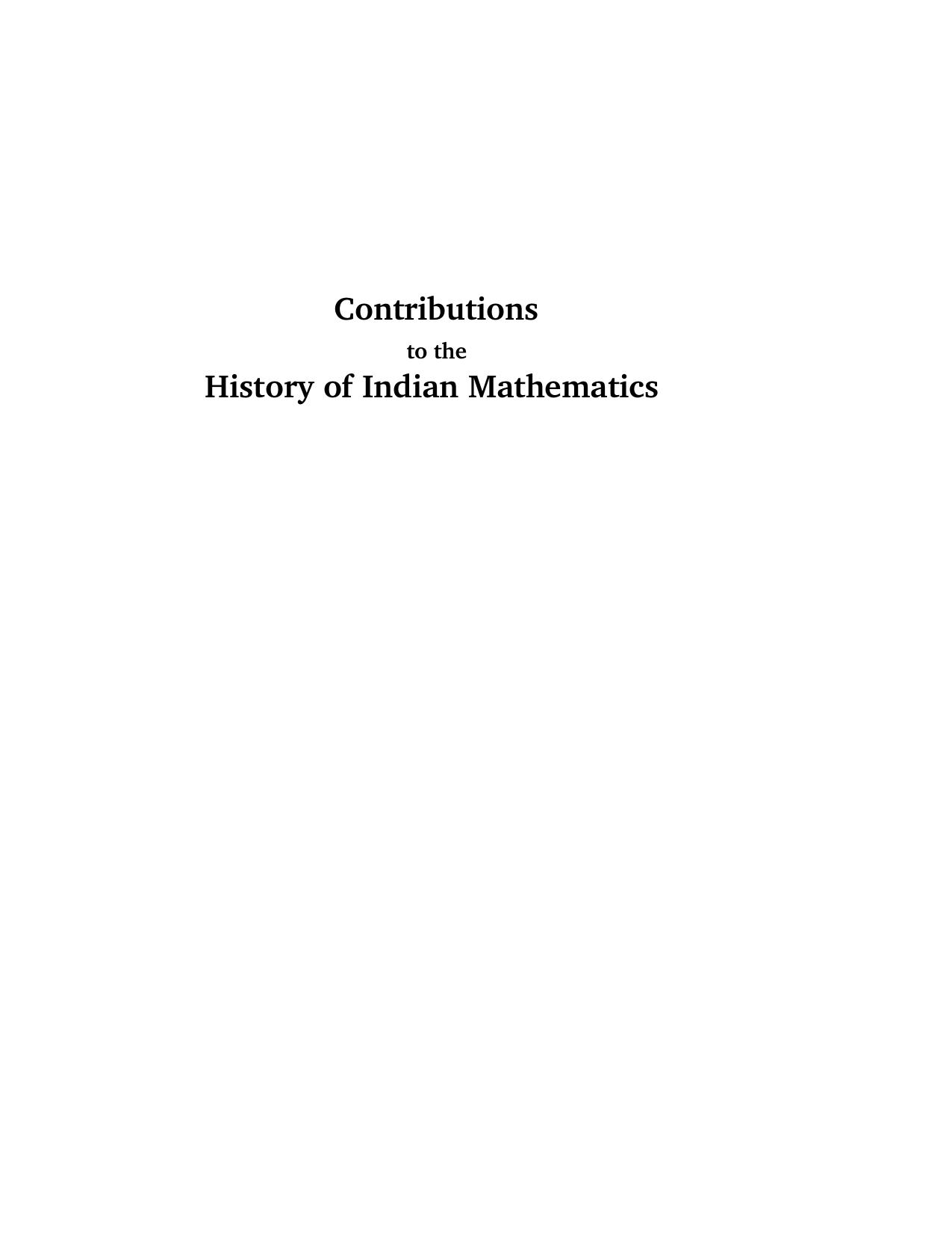 Contributions to the History of Indian Mathematics by G.Emch M.D.Srinivas R.Sridharan (editors)