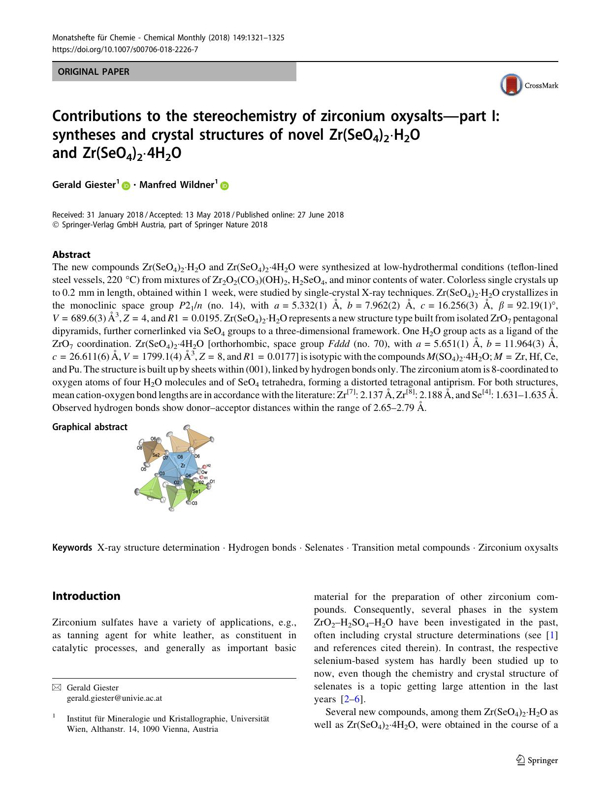 Contributions to the stereochemistry of zirconium oxysaltsâpart I: syntheses and crystal structures of novel Zr(SeO4)2Â·H2O and Zr(SeO4)2Â·4H2O by Gerald Giester & Manfred Wildner