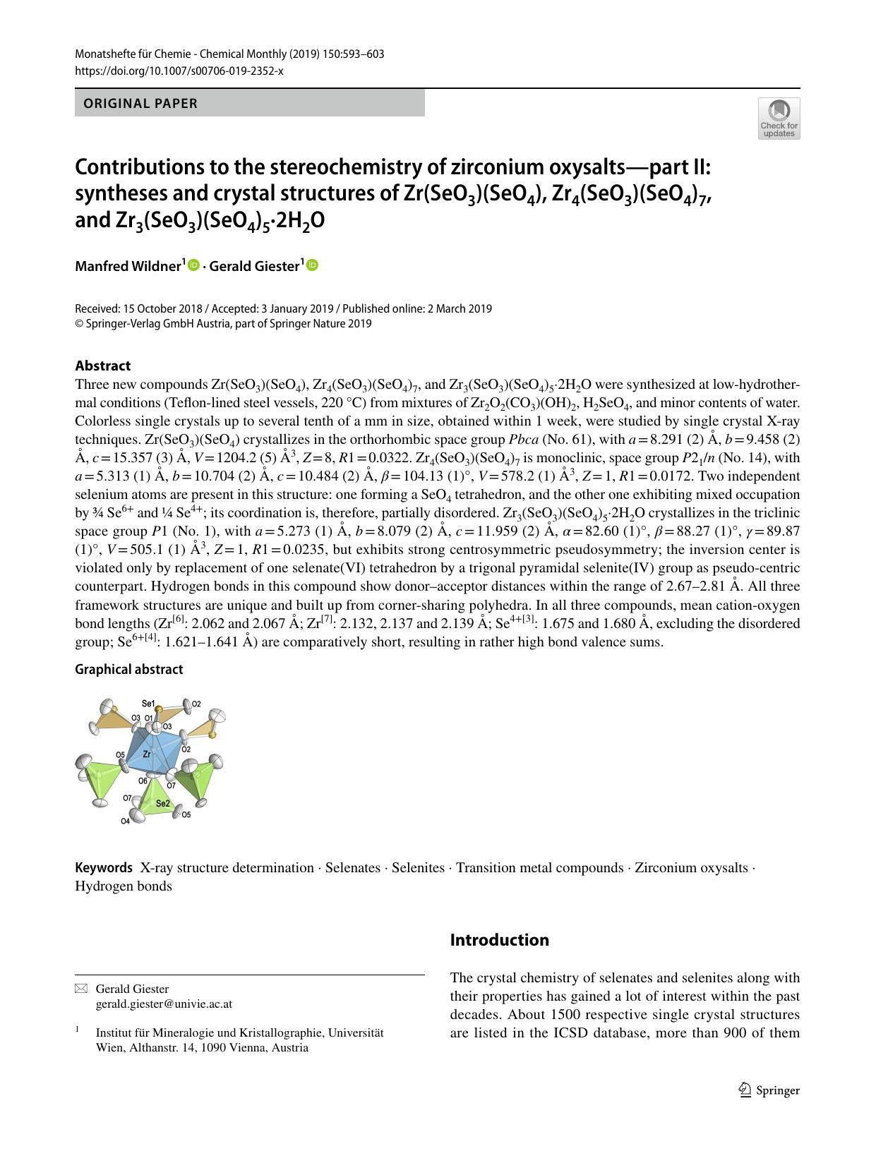 Contributions to the stereochemistry of zirconium oxysaltsâpart II: syntheses and crystal structures of Zr(SeO3)(SeO4), Zr4(SeO3)(SeO4)7, and Zr3(SeO3)(SeO4)5Â·2H2O by Manfred Wildner & Gerald Giester