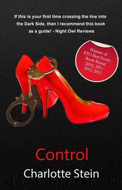 Control (Xcite Erotic Romance Novels) by Stein Charlotte