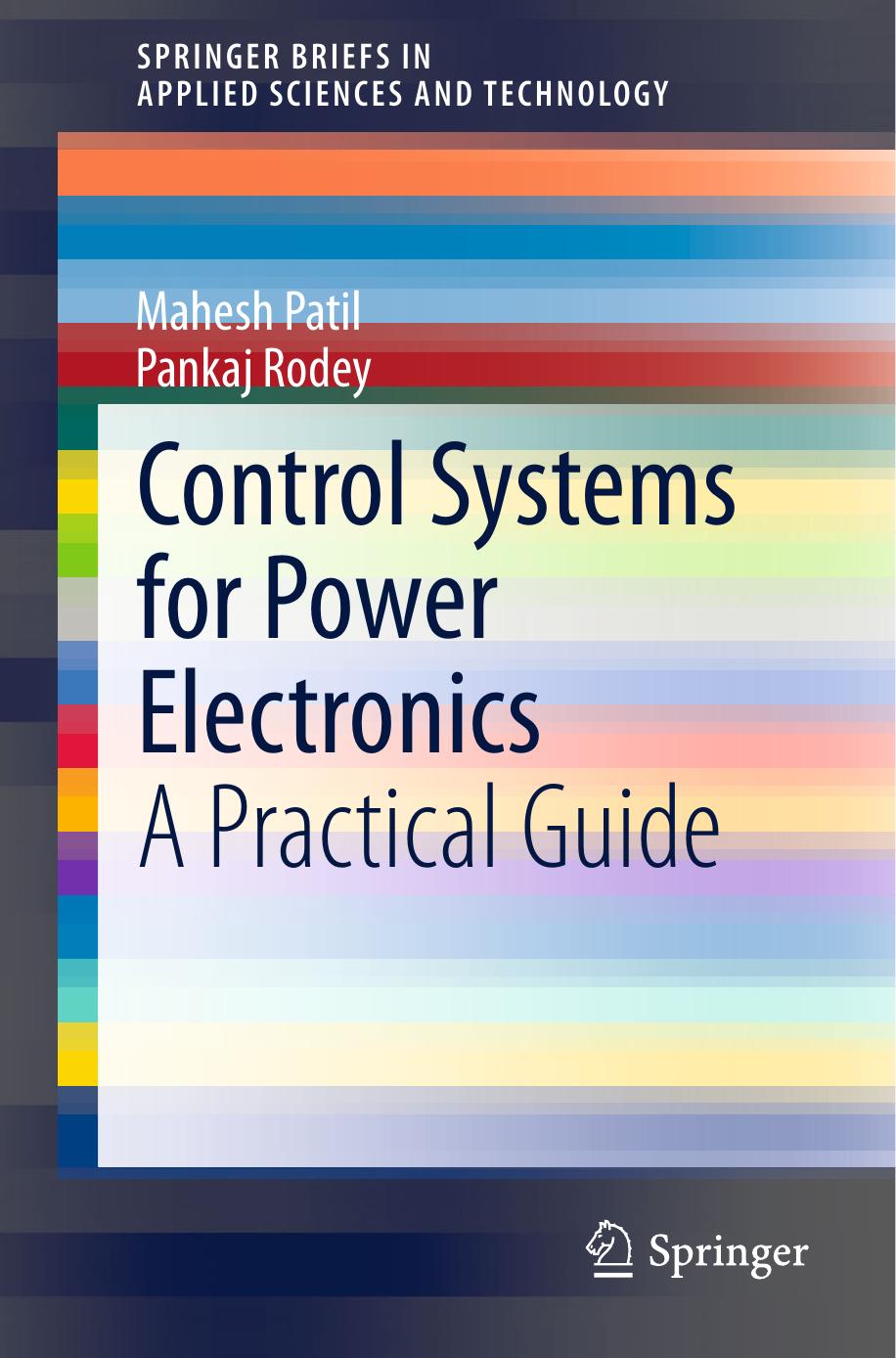 Control Systems for Power Electronics A Practical Guide [2015] by unknow