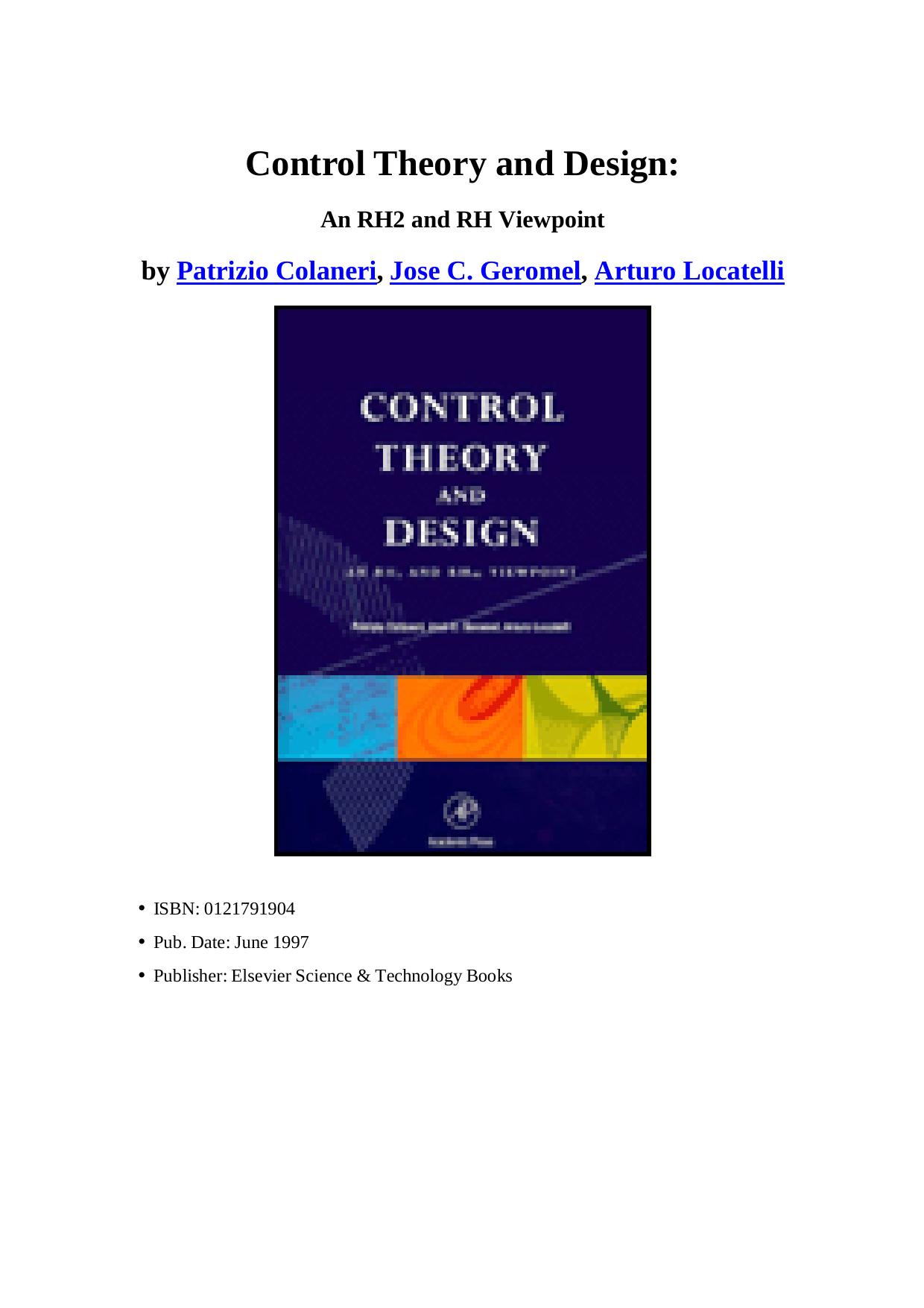 Control Theory and Design: An RH2 and RH Viewpoint by Patrizio Colaneri Jose C. Geromel Arturo Locatelli
