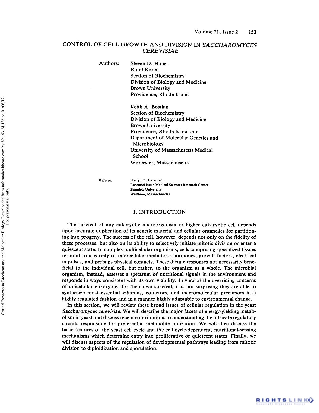 Control of Cell Growth and Division in Saccharomyces Cerevisiae by Steven D. Hanes Ronit Koren Keith A. Bostian & Harlyn O. Halvorson