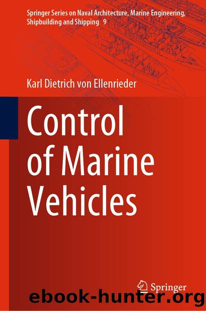 Control of Marine Vehicles by Karl Dietrich von Ellenrieder
