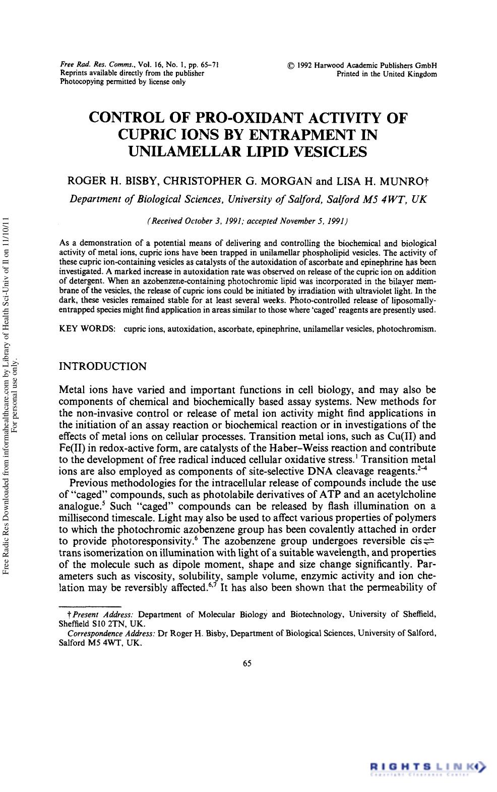 Control of Pro-Oxidant Activity of Cupric Ions by Entrapment in Unilamellar Lipid Vesicles by Roger H. Bisby1† Christopher G. Morgan1 & Lisa H. Munro1 2