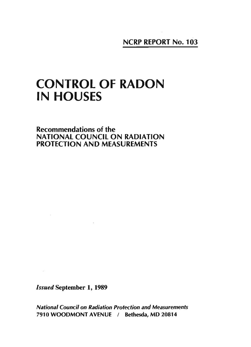 Control of Radon in Houses: Recommendations of the National Council on Radiation Protection and Measurements (Ncrp Report ; No. 103) by National Council on Radiation Protection and Measurements
