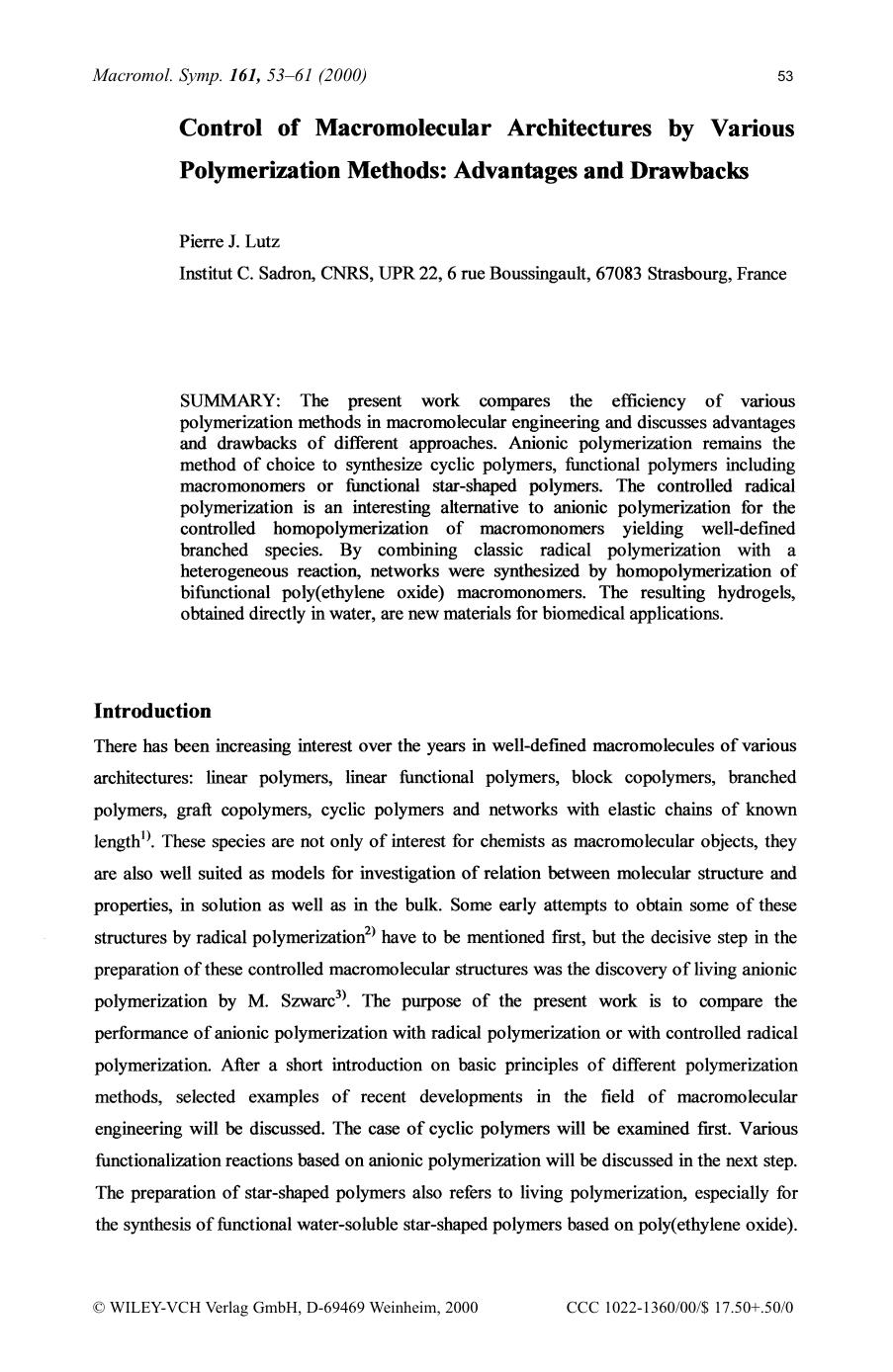 Control of macromolecular architectures by various polymerization methods: advantages and drawbacks by SOD